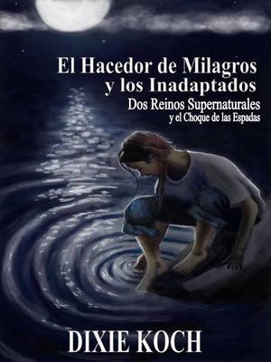cover image of El Hacedor de Milagros y los Inadaptados